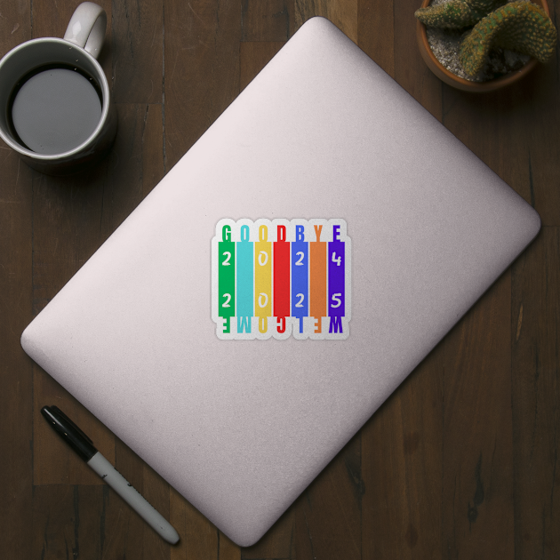 GoodBye 2024 Welcome 2025 by Creatifly Graphic Tees